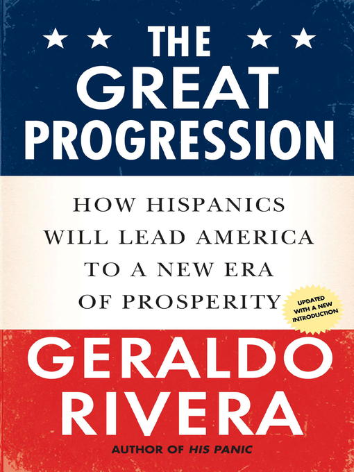 Title details for The Great Progression by Geraldo Rivera - Available
